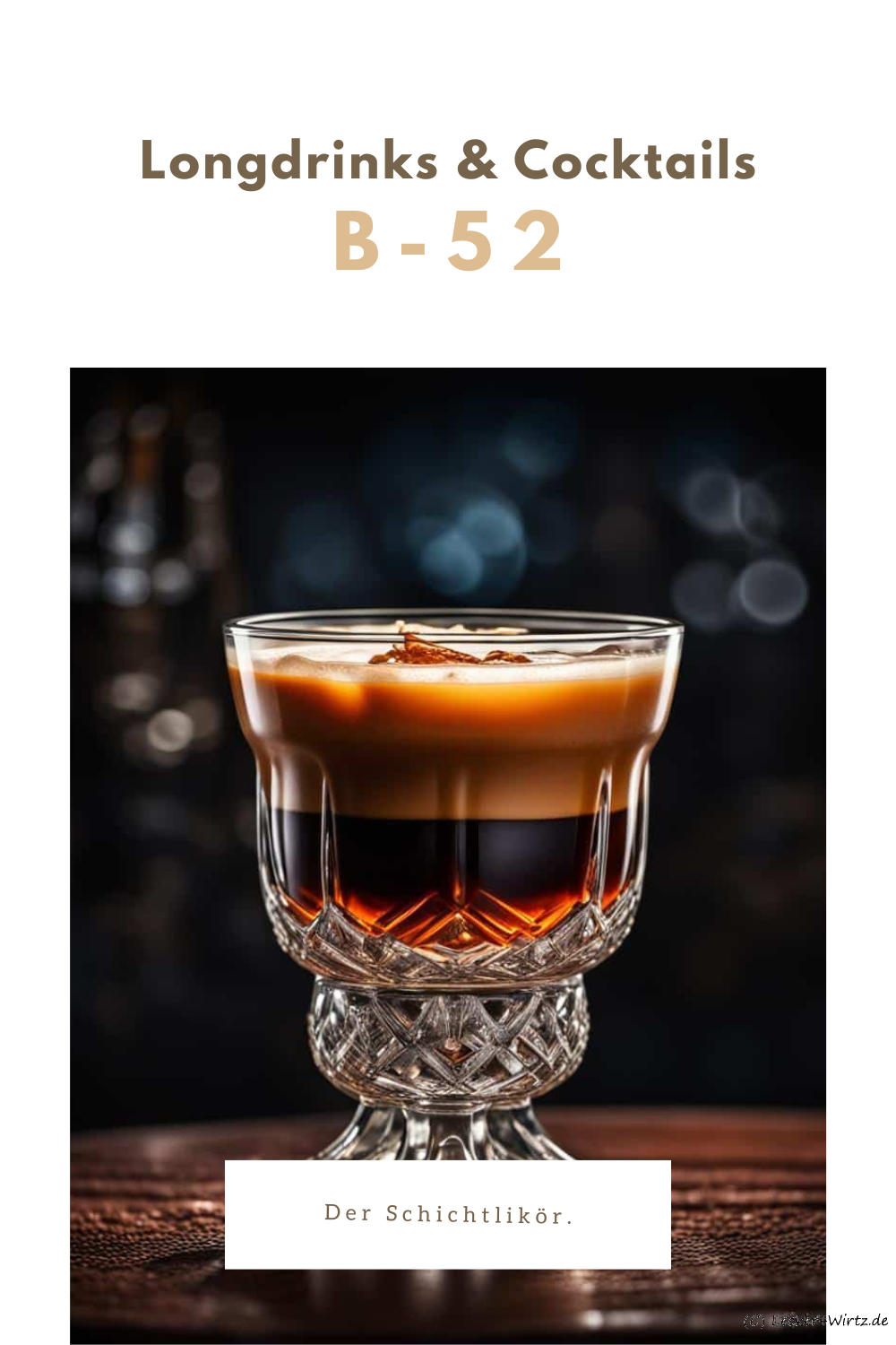 B-52 - Schichtlikör