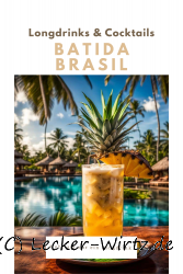 Batida Brasil – mehr als nur ein Longdrink