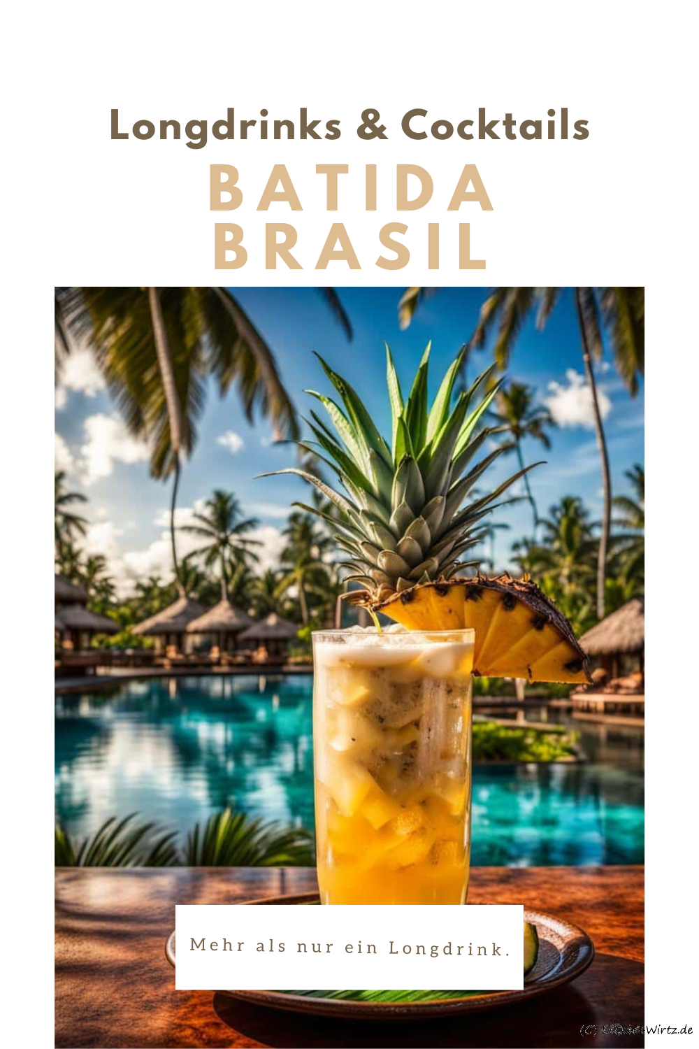 Batida Brasil – mehr als nur ein Longdrink