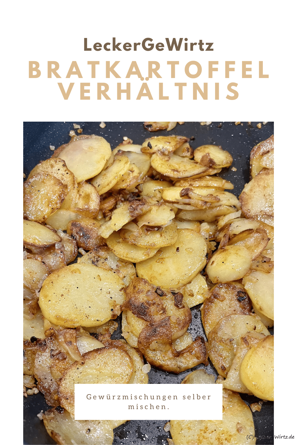 Bratkartoffelverhältnis – LeckerGeWirtz Mischung