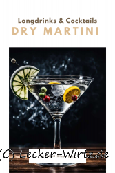 Dry Martini – Cocktail Klassiker