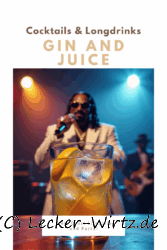 Gin and Juice