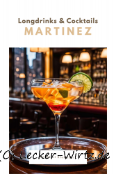 Martinez – Cocktail Klassiker