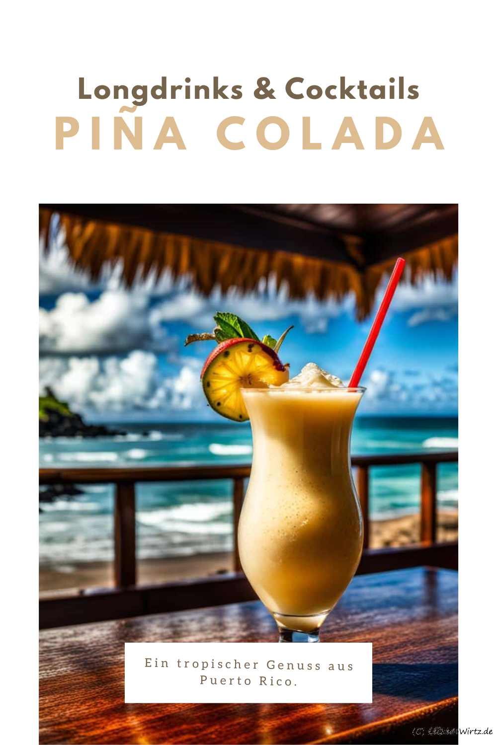 Piña Colada – ein tropischer Genuss
