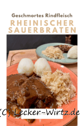 Rheinischer Sauerbraten – Rhingsche Soorbrode