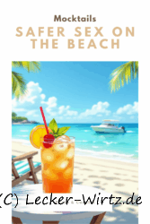 Safer Sex on the Beach (Sex on the Beach alkoholfrei)