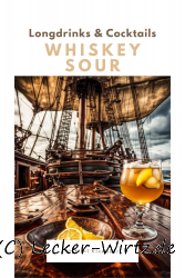 Whiskey Sour – Cocktail Klassiker