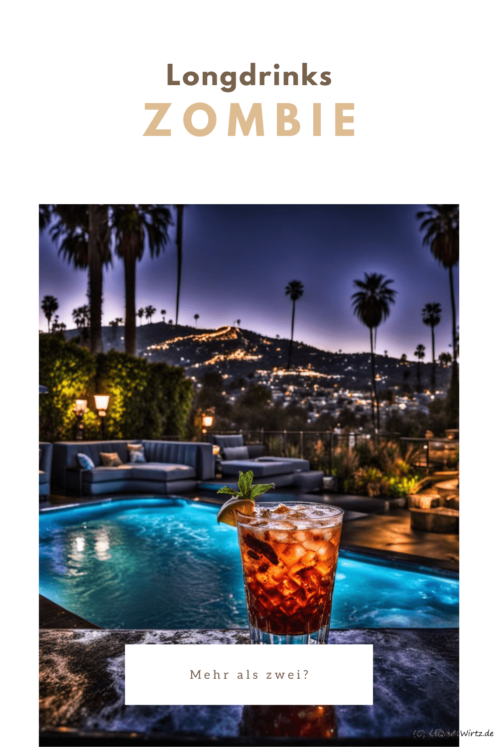 Ein Cocktail, Zombie, auf einem Tisch mit Blick über einen Swimmingpool, der am Abend beleuchtet ist. Im Hintergrund die Berge von Los Angeles.