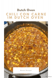 Chili con carne im Dutch Oven (mit neuem Rezept!)