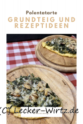 Polentatarte – Grundteig