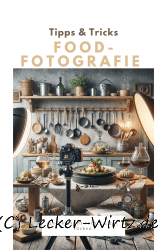 Food-Fotografie – Leckeres ins rechte Licht rücken