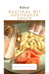Rustikales Rührei mit Südtiroler Speck
