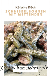 Schnibbelbohnen mit Mettenden