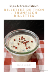 Rillettes de Thon – Thunfisch Rillettes