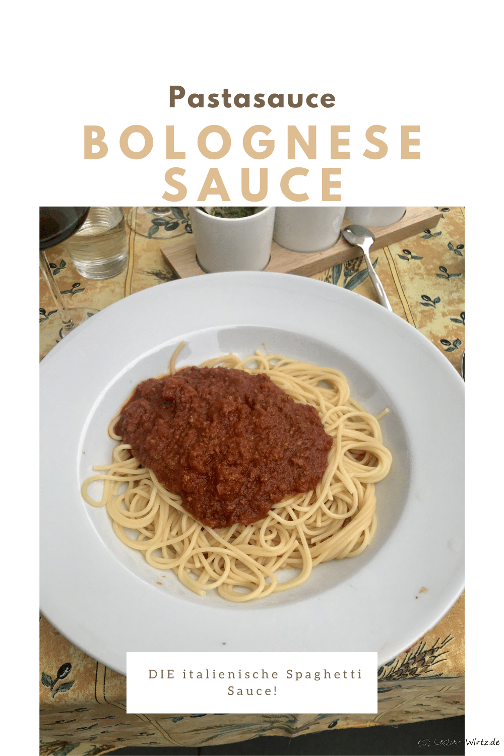 Bolognese - DIE italienische Spaghetti Sauce