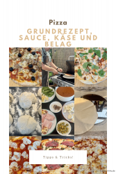 Pizza Grundrezept und Tipps zu Sauce, Käse und Belag