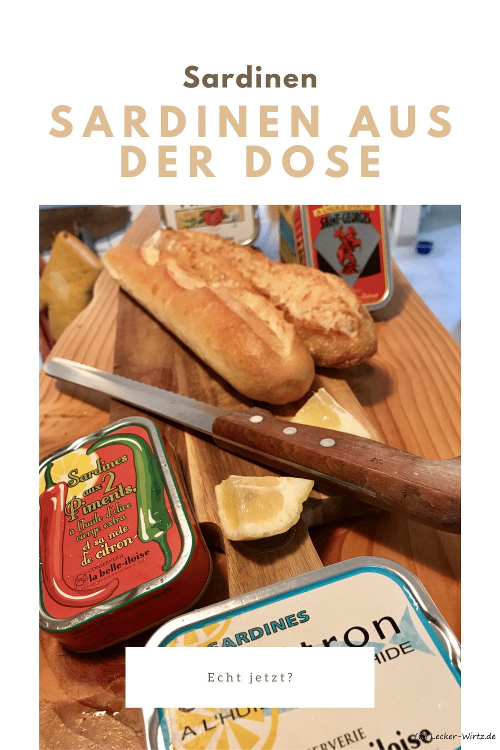 Sardinen aus der Dose - Echt jetzt