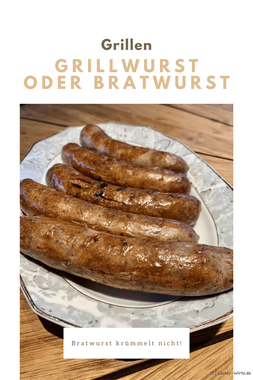 Why isn’t the bratwurst actually called grilled sausage?
