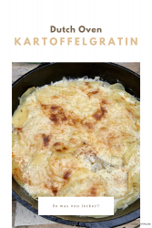 Kartoffelgratin im Dutch Oven