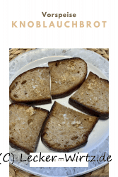 Knoblauchbrot mit frischem Knoblauch