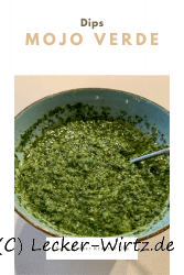 Mojo verde – kanarischer Kräuter Dip