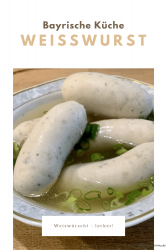 Die bayrische Weißwurst
