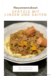 Spätzle mit Linsen und Saiten