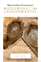 Weißwurst im Laugenmantel
