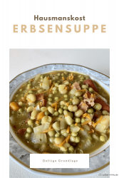 Erbsensuppe – deftige Grundlage