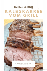 Kalbskarrée vom Grill