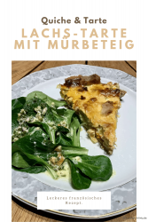 Lachs-Tarte mit Mürbeteig