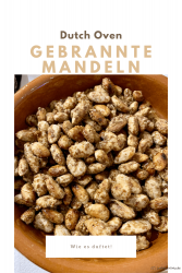 Gebrannte Mandeln aus dem Dutch Oven
