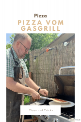 Pizza vom Gasgrill Tipps und Tricks
