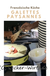 Galettes paysannes aus der Bretagne