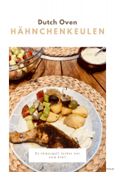 Hähnchenkeulen aus dem Dutch Oven