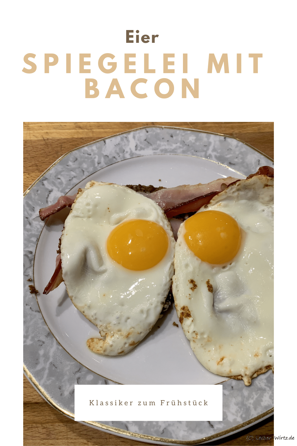 Spiegelei mit Bacon - fried eggs with bacon