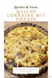 Quiche Lorraîne mit Porree