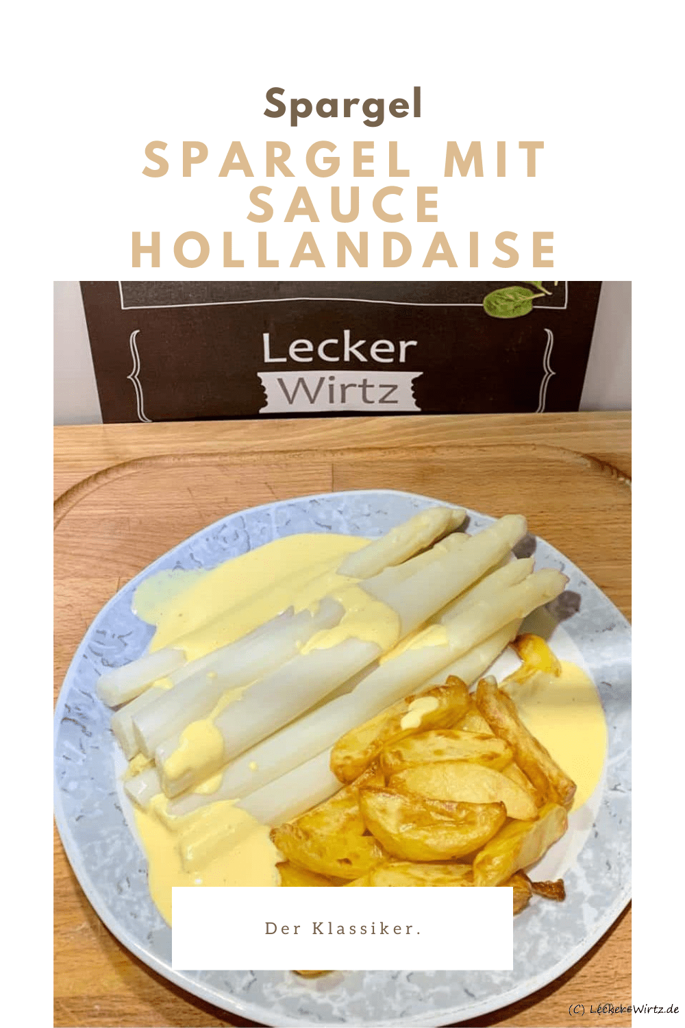 Spargel mit Sauce Hollandaise