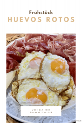 Huevos rotos – Das spanische Bauernfrühstück
