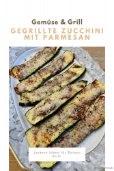 Gegrillte Zucchini mit Parmesan