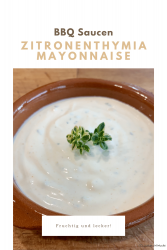 Zitronenthymian-Mayonnaise fruchtig und lecker