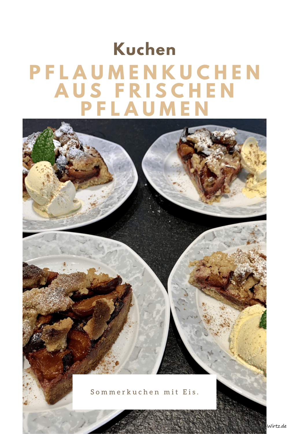 Pflaumenkuchen aus frischen Pflaumen