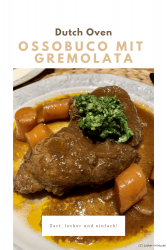 Ossobuco aus dem Dutch Oven mit Gremolata