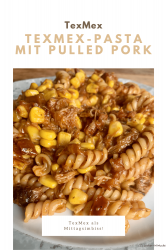 TexMex-Pasta mit Pulled Pork