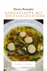 Gemüsesuppe mit Grießklößchen