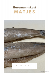 Matjes – das Silber des Meers