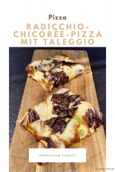 Radicchio-Chicorée-Pizza mit Taleggio