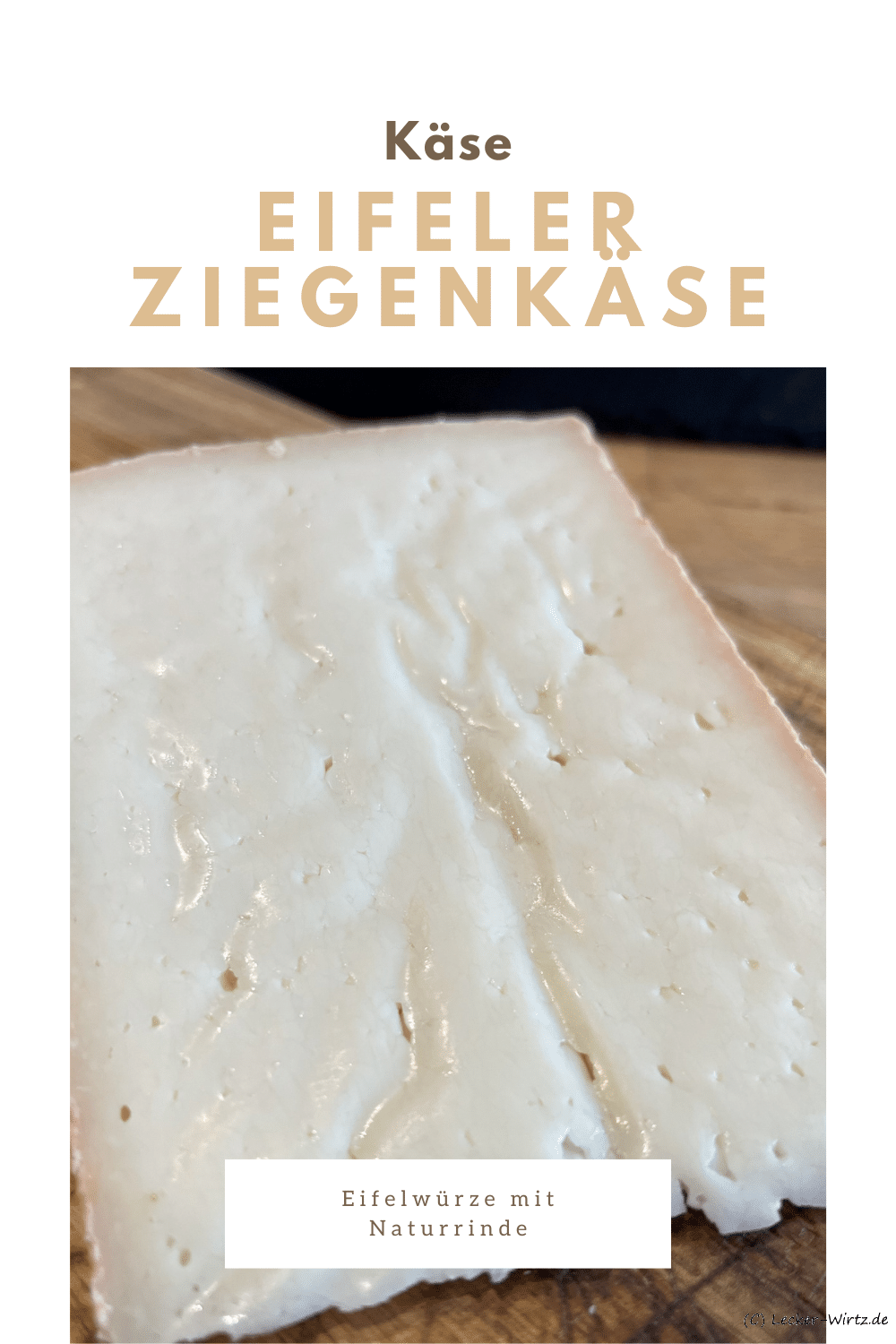 Eifeler Ziegenkäse – Eifelwürze mit Naturrinde