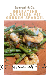 Gebratene Garnelen mit grünem Spargel