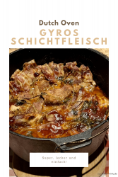 Gyros-Schichtfleisch aus dem Dutch Oven